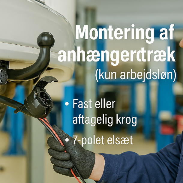 Montering af trk og 7 polet elst. (Kun arbejdsln)